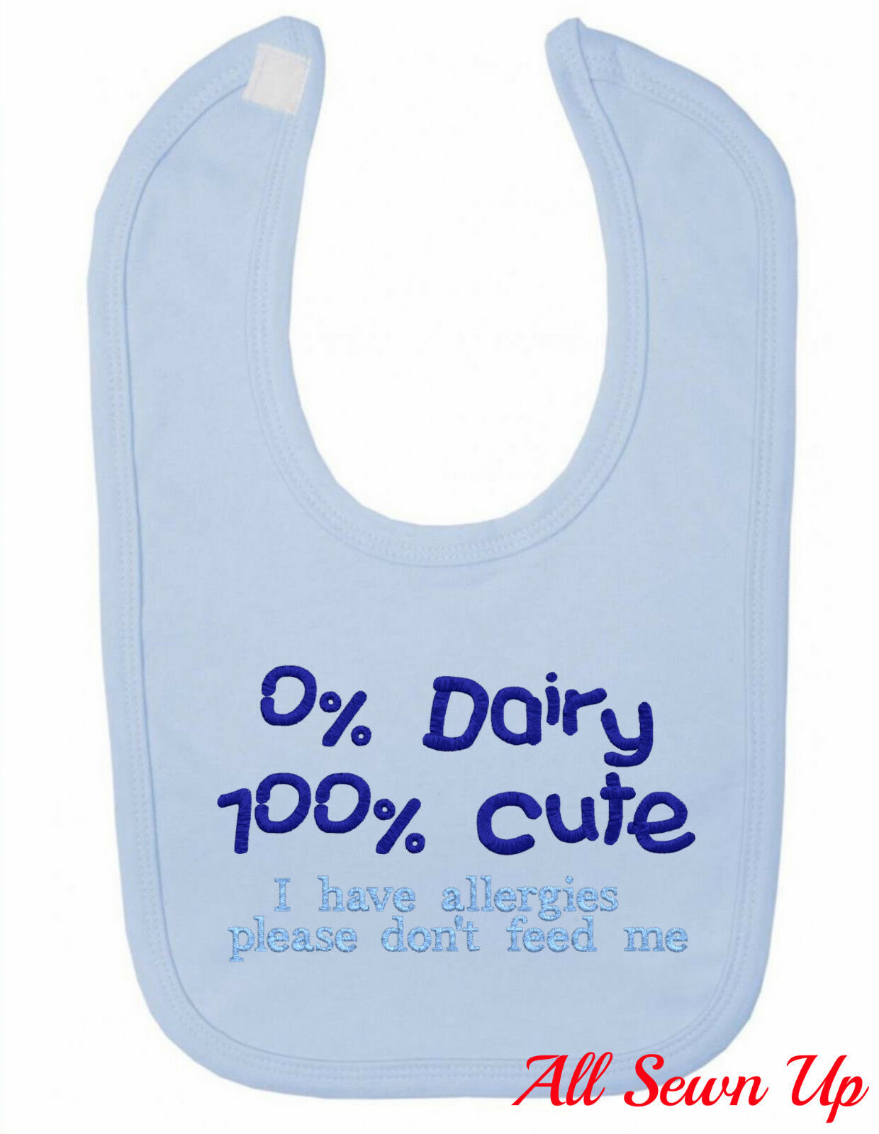 Personalised / Embroidered Allergy Bib: "100% Cute"